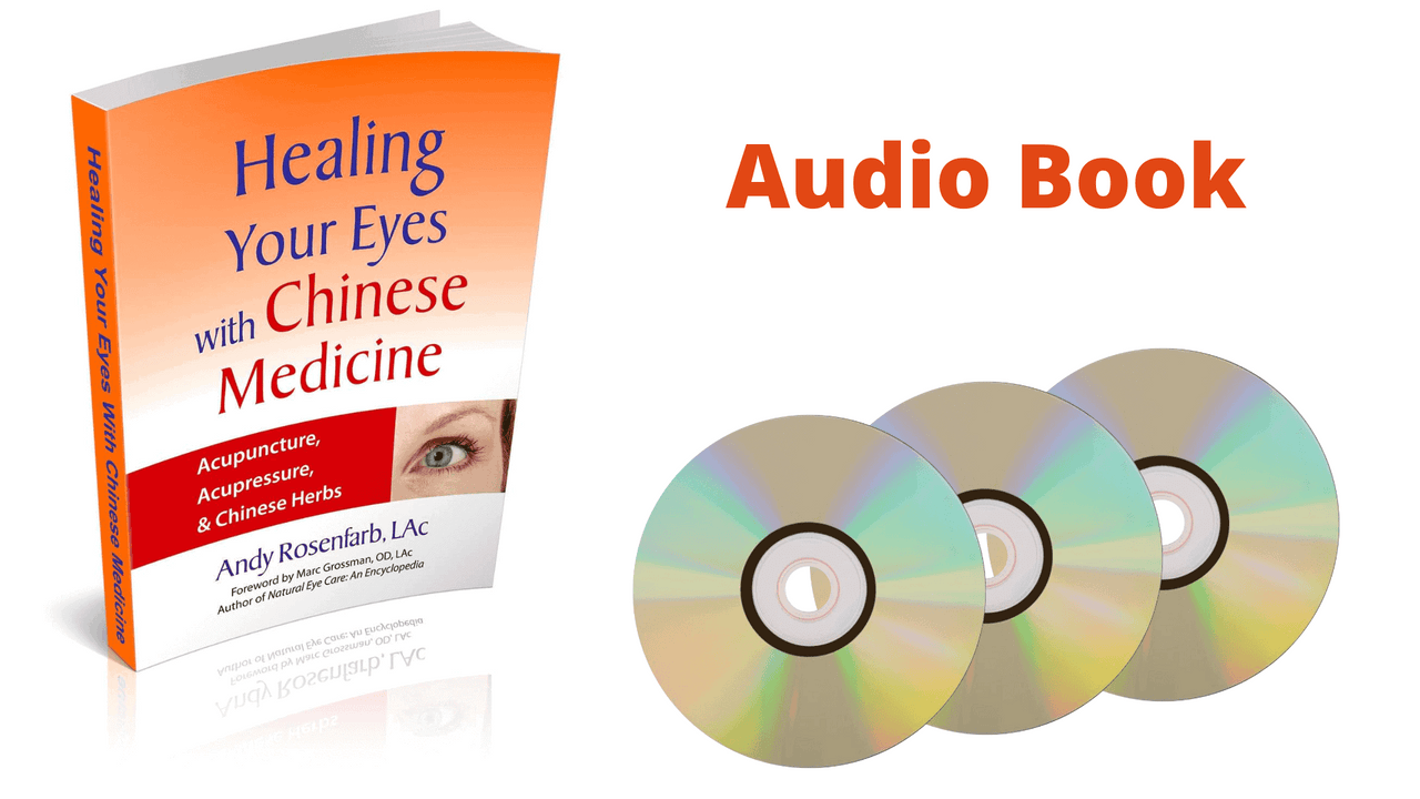 Healing Your Eyes With Chinese Medicine - Audio Book